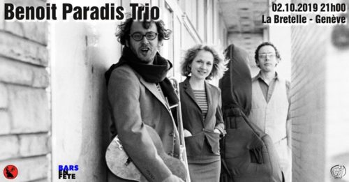 Benoit Paradis Trio (CA) / Jazz chanson en concert au bar associatif La Bretelle, festival bars en fête, Genève