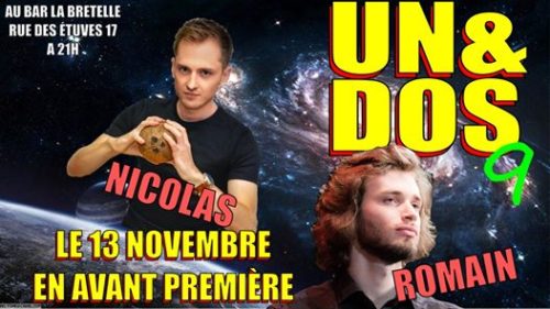 Un & Dos - Avant première mondiale à la Bretelle