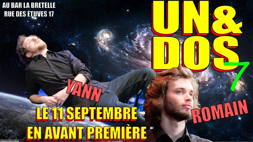 Un & Dos ! Avant première mondiale